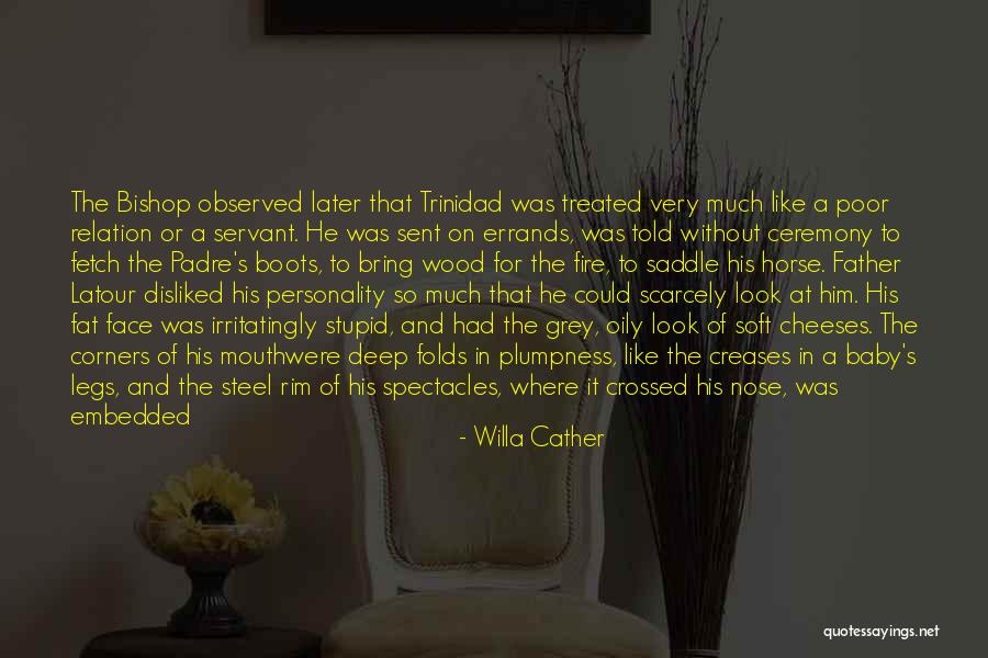 Deep Wood Quotes By Willa Cather