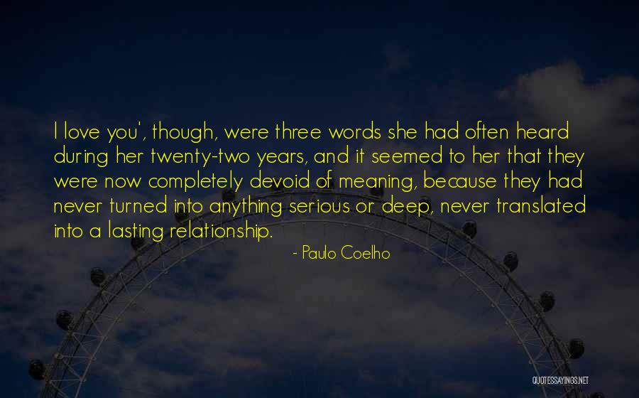 Deep Words Of Love Quotes By Paulo Coelho