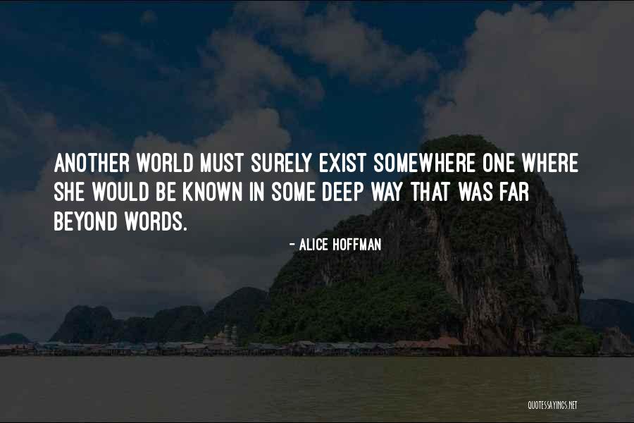 Deep Words Quotes By Alice Hoffman Deep Words Quotes By Alice Hoffman