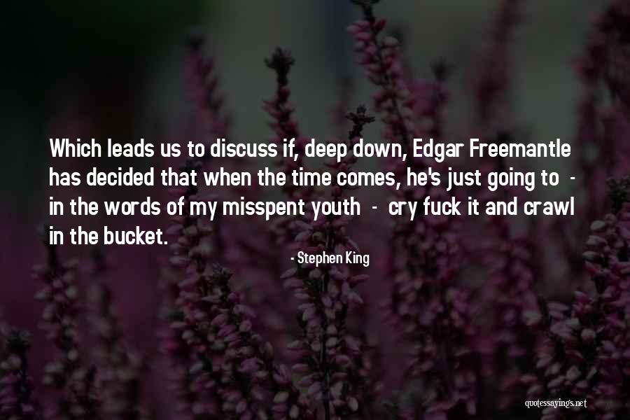 Deep Words Quotes By Stephen King Deep Words Quotes By Stephen King