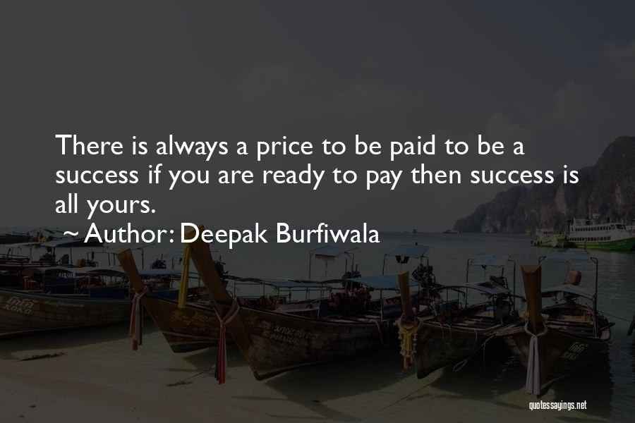 Deepak Burfiwala Quotes 1142106