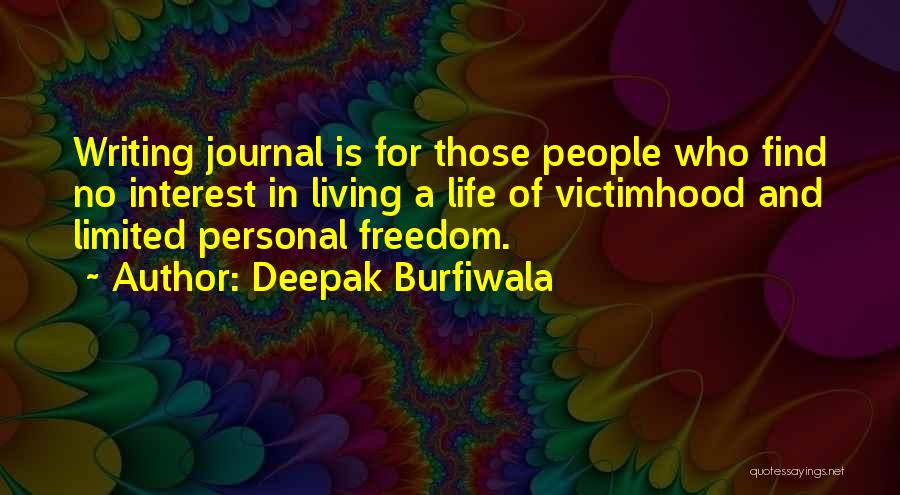Deepak Burfiwala Quotes 1194597