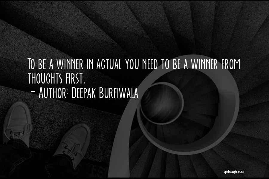 Deepak Burfiwala Quotes 1758328