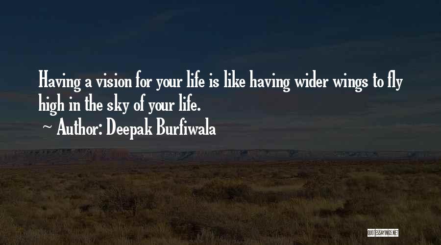 Deepak Burfiwala Quotes 1925326