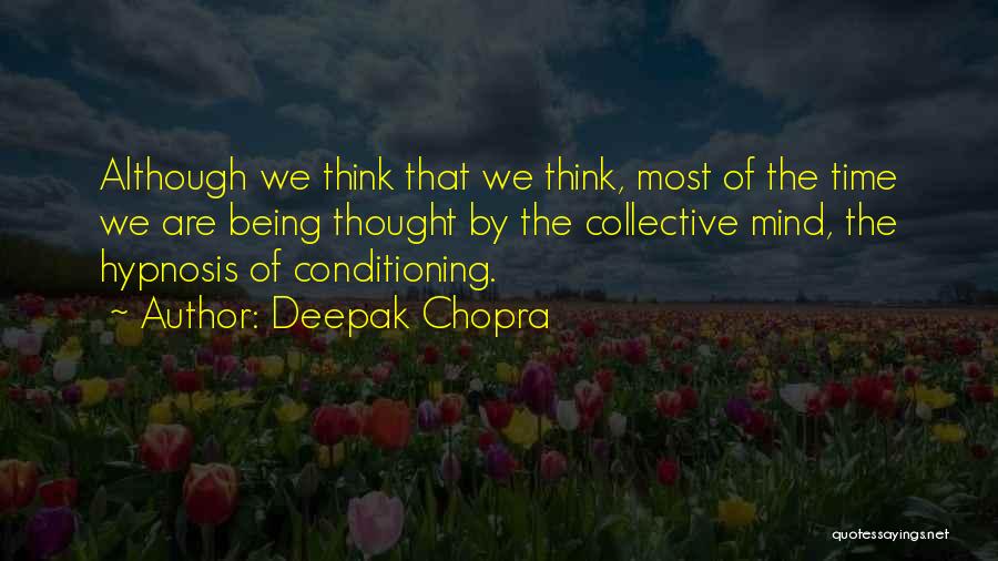 Deepak Chopra Quotes 1178742
