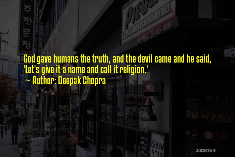 Deepak Chopra Quotes 1662658