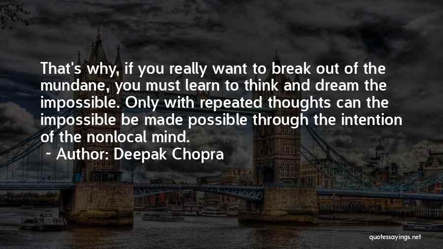 Deepak Chopra Quotes 1777869