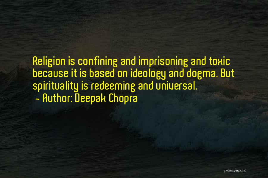 Deepak Chopra Quotes 1831684