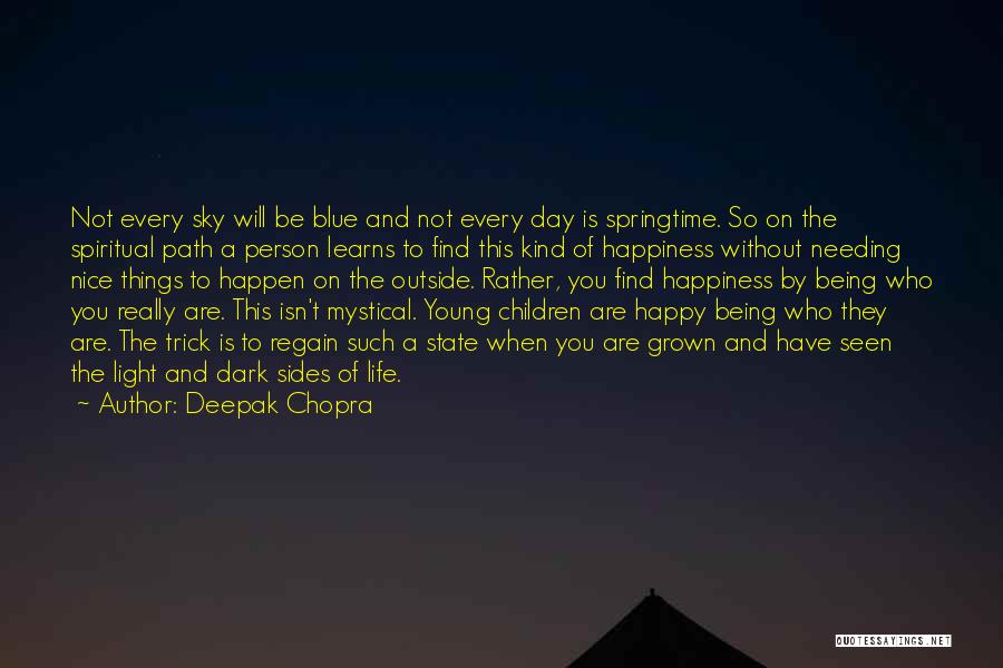 Deepak Chopra Quotes 1911808