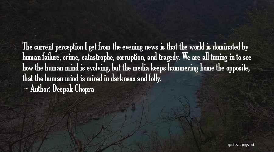 Deepak Chopra Quotes 2017605