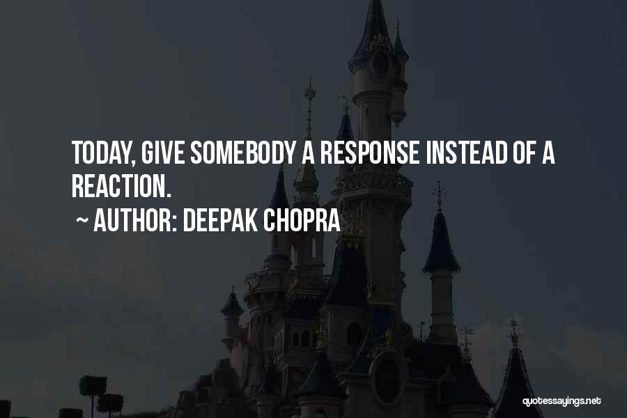 Deepak Chopra Quotes 396833