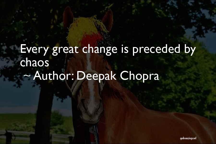 Deepak Chopra Quotes 762625