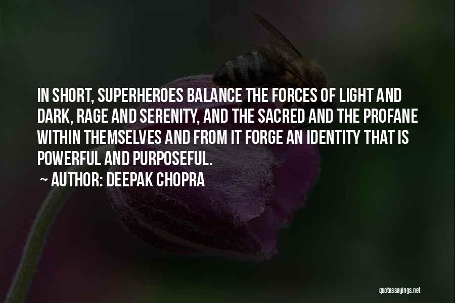 Deepak Chopra Quotes 980623