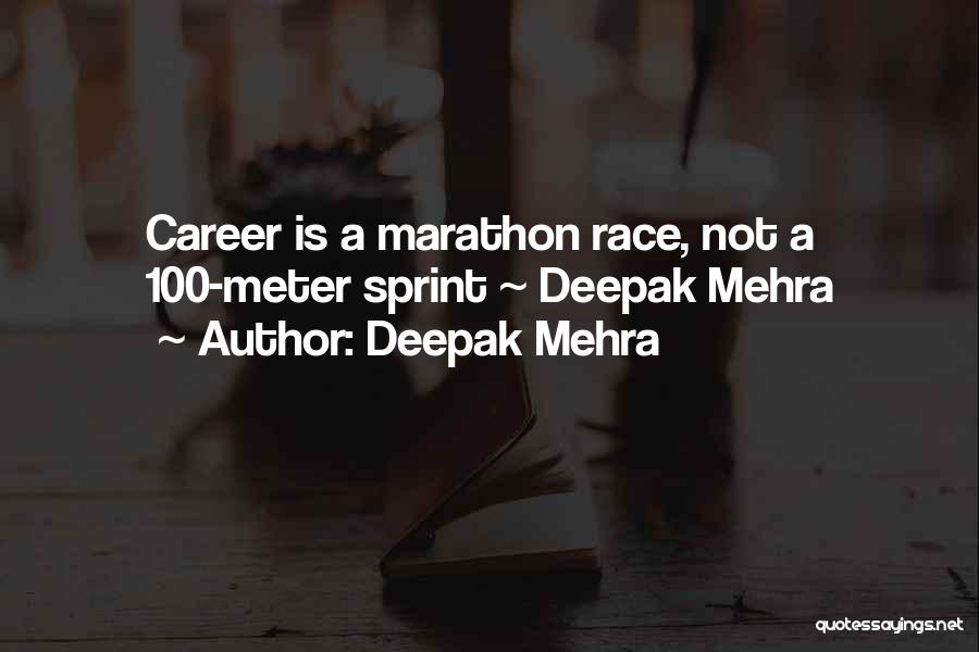 Deepak Mehra Quotes 1737778