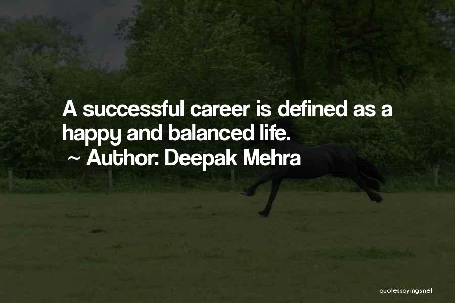 Deepak Mehra Quotes 486448