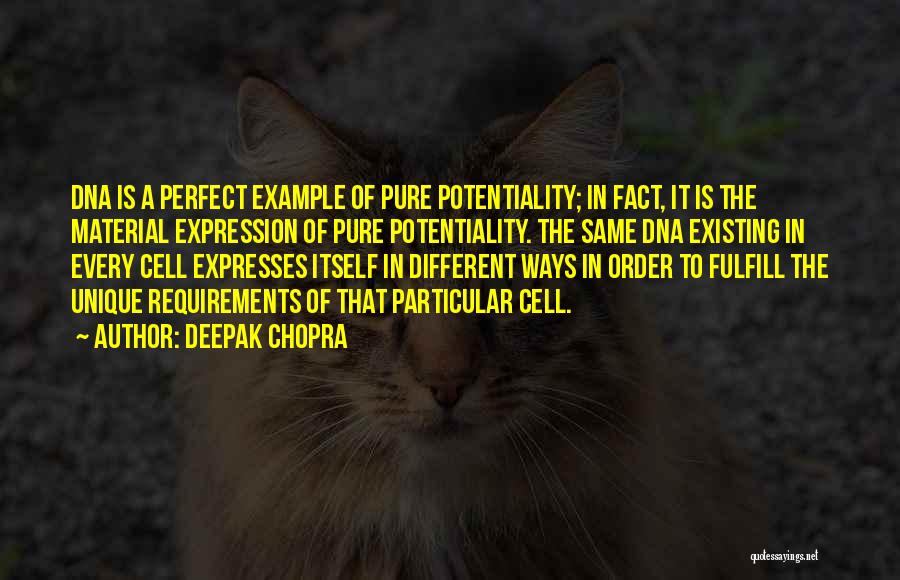 Deepak Quotes By Deepak Chopra