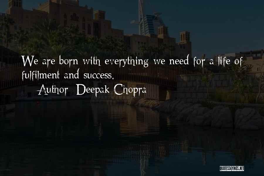 Deepak Quotes By Deepak Chopra