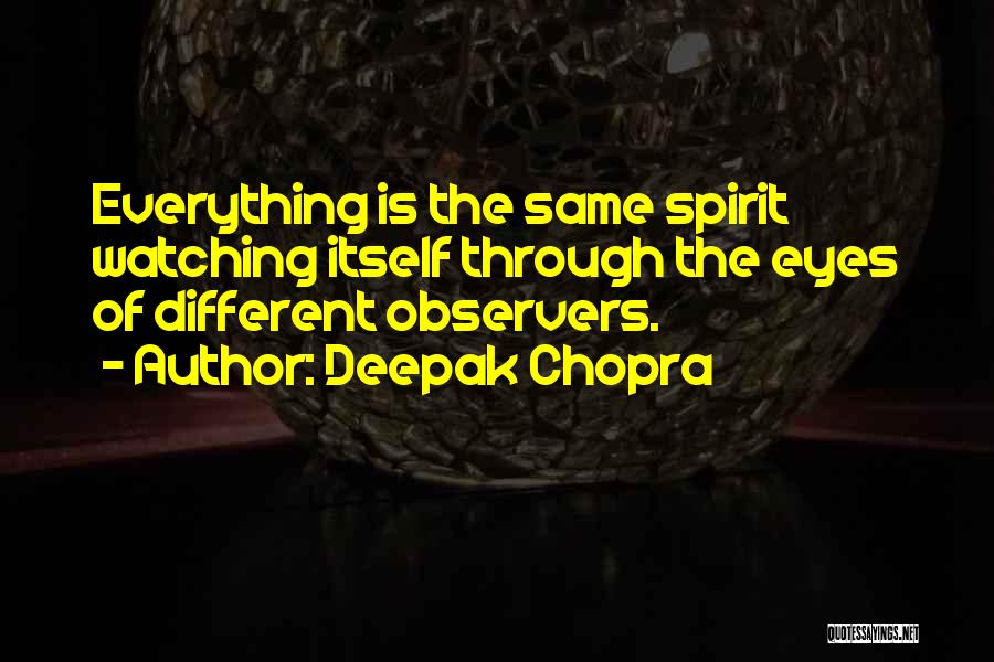 Deepak Quotes By Deepak Chopra