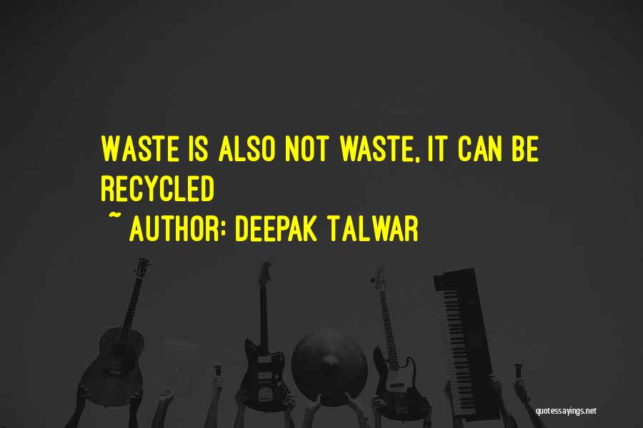 Deepak Talwar Quotes 287607