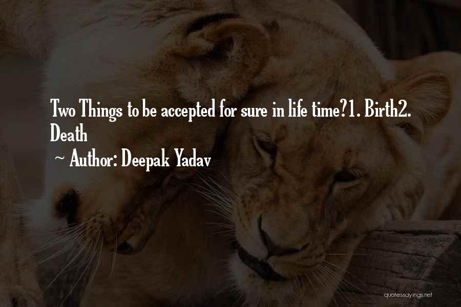 Deepak Yadav Quotes 1180903