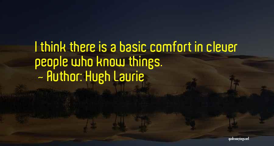 Deepankar Das Quotes By Hugh Laurie