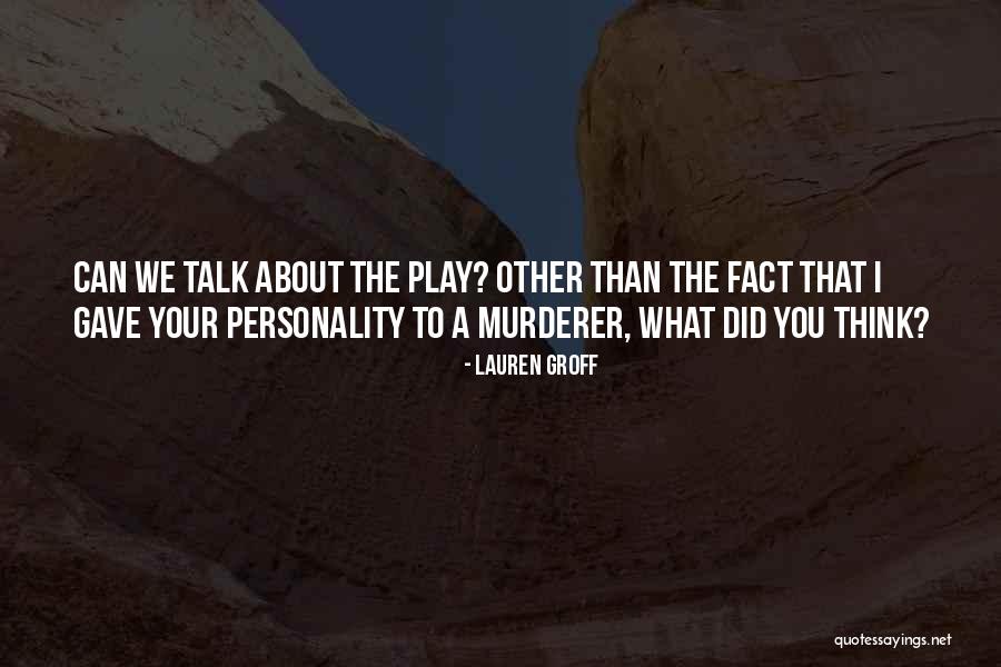 Deeparcher Quotes By Lauren Groff Deeparcher Quotes By Lauren Groff