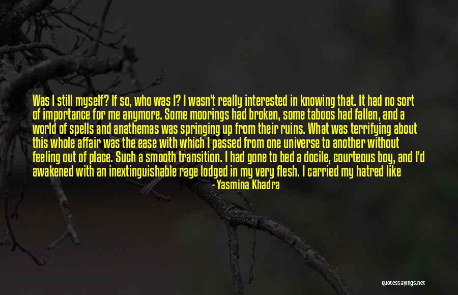 Deependra Mool Quotes By Yasmina Khadra Deependra Mool Quotes By Yasmina Khadra