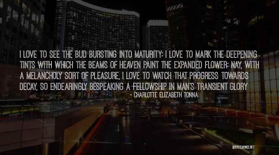 Deepening Love Quotes By Charlotte Elizabeth Tonna