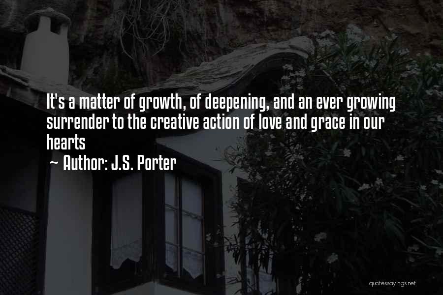 Deepening Love Quotes By J.S. Porter