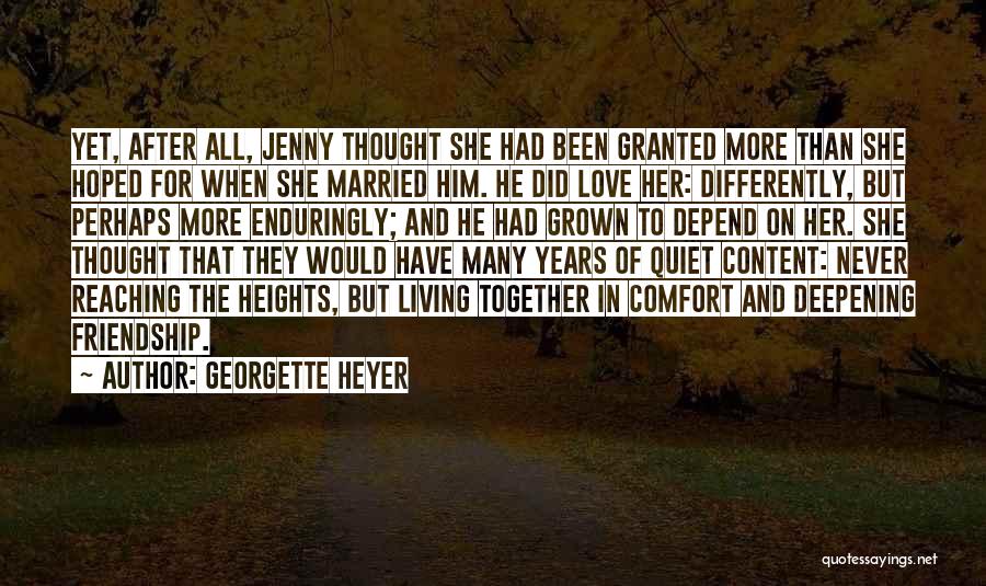 Deepening Quotes By Georgette Heyer