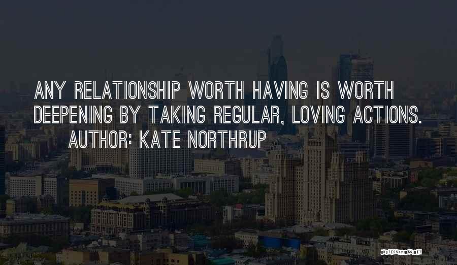 Deepening Relationship Quotes By Kate Northrup