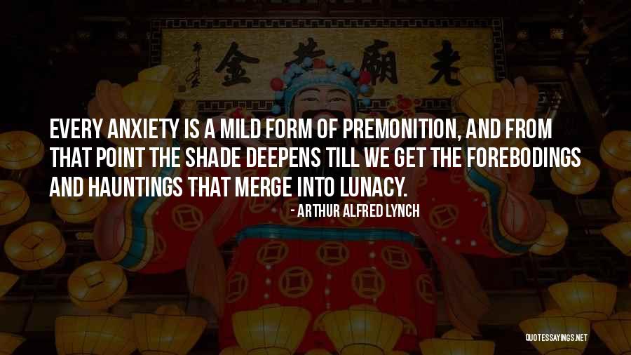 Deepens Quotes By Arthur Alfred Lynch Deepens Quotes By Arthur Alfred Lynch