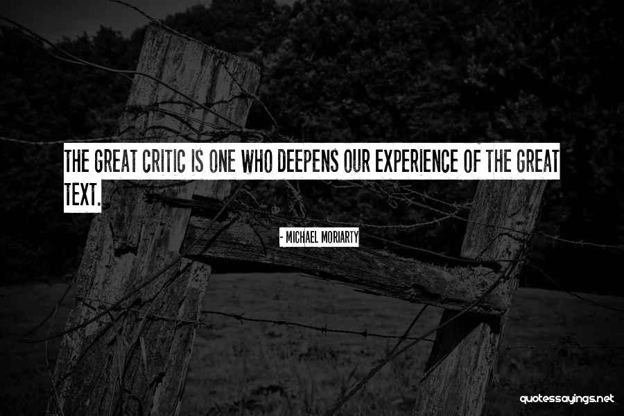 Deepens Quotes By Michael Moriarty Deepens Quotes By Michael Moriarty