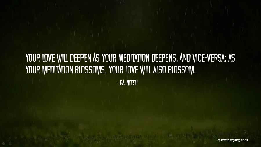 Deepens Quotes By Rajneesh Deepens Quotes By Rajneesh