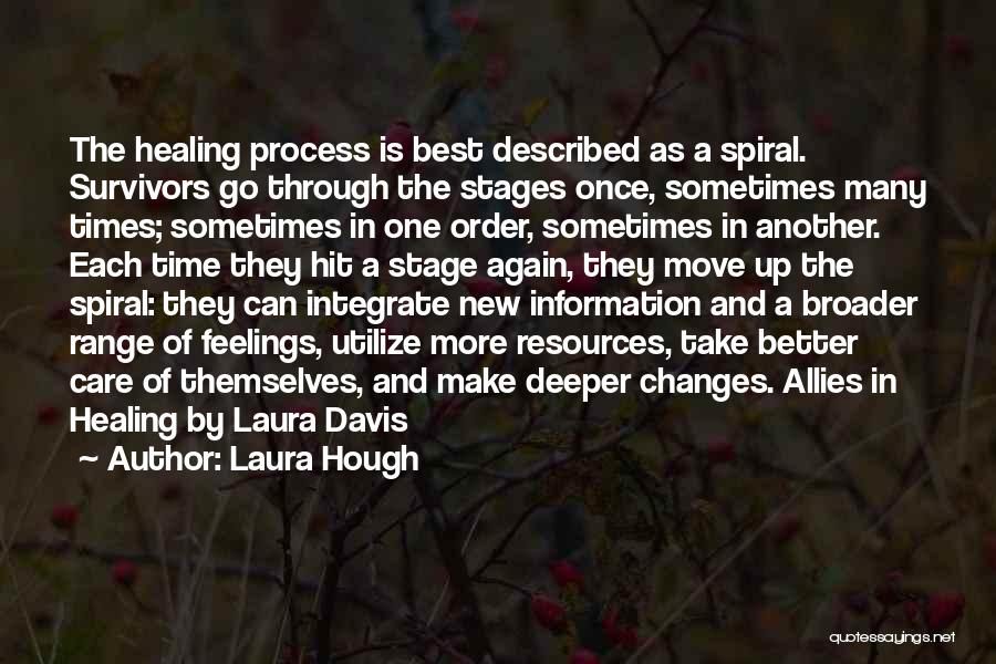Deeper Feelings Quotes By Laura Hough