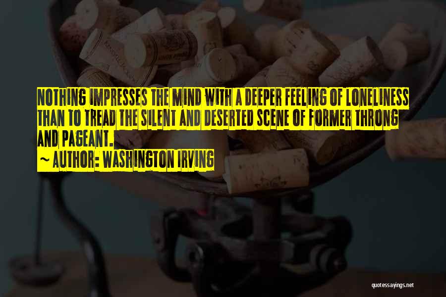 Deeper Feelings Quotes By Washington Irving