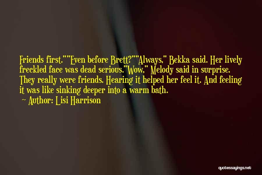 Deeper Friendship Quotes By Lisi Harrison