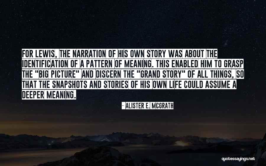 Deeper Meaning Of Life Quotes By Alister E. McGrath