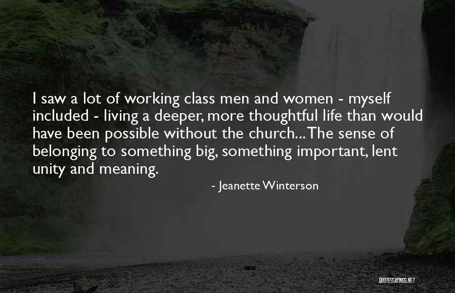 Deeper Meaning Of Life Quotes By Jeanette Winterson