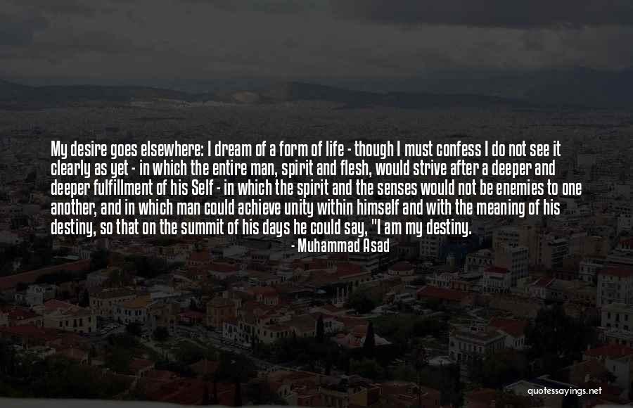 Deeper Meaning Of Life Quotes By Muhammad Asad