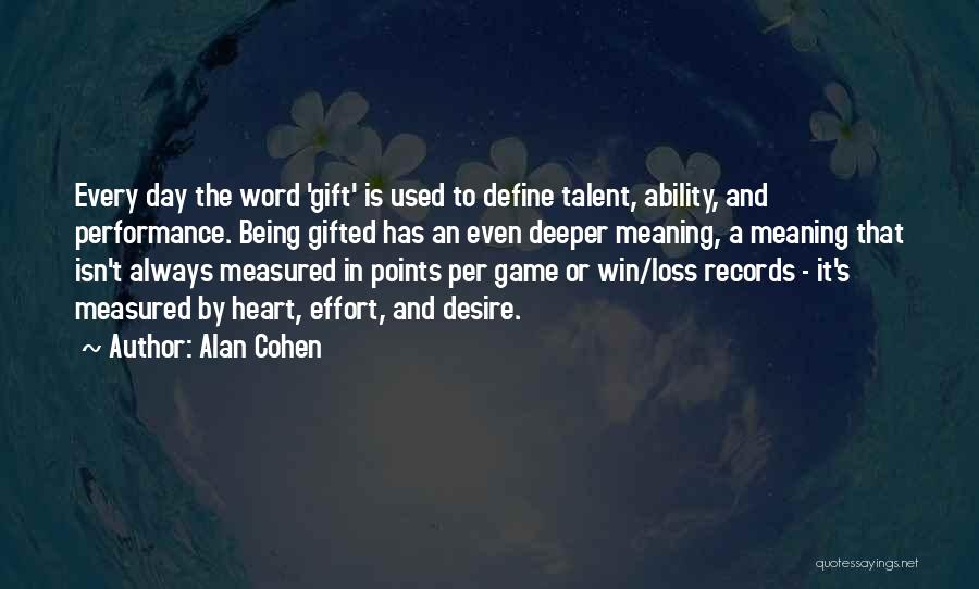 Deeper Meaning Quotes By Alan Cohen