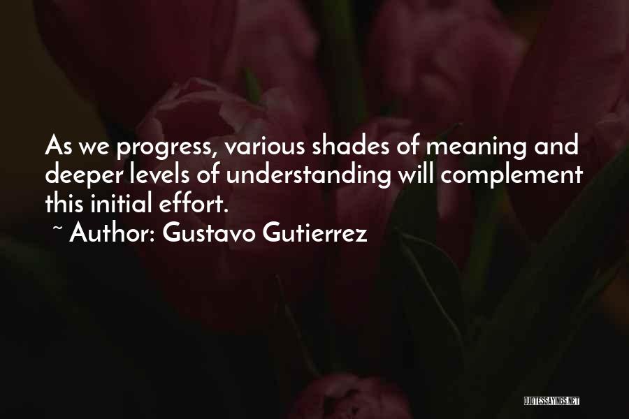 Deeper Meaning Quotes By Gustavo Gutierrez