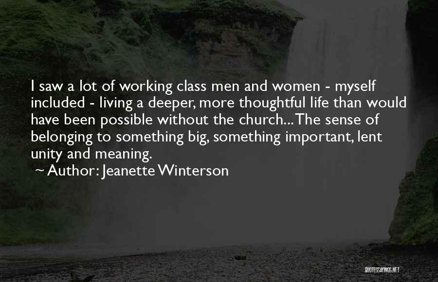 Deeper Meaning Quotes By Jeanette Winterson