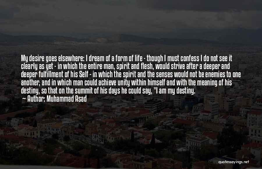 Deeper Meaning Quotes By Muhammad Asad