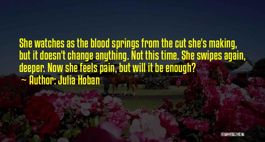 Deeper Than Blood Quotes By Julia Hoban