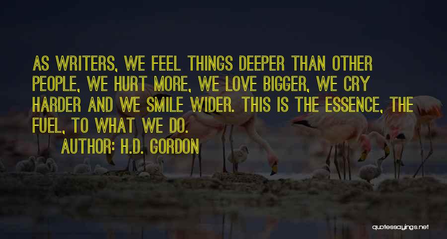 Deeper Than Love Quotes By H.D. Gordon