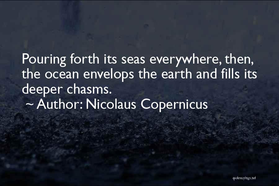 Deeper Than The Ocean Quotes By Nicolaus Copernicus