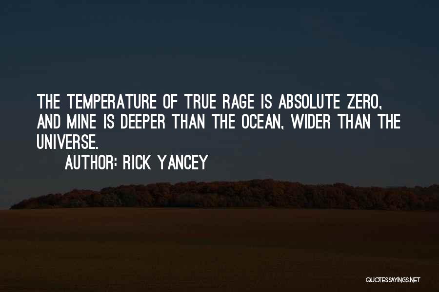 Deeper Than The Ocean Quotes By Rick Yancey