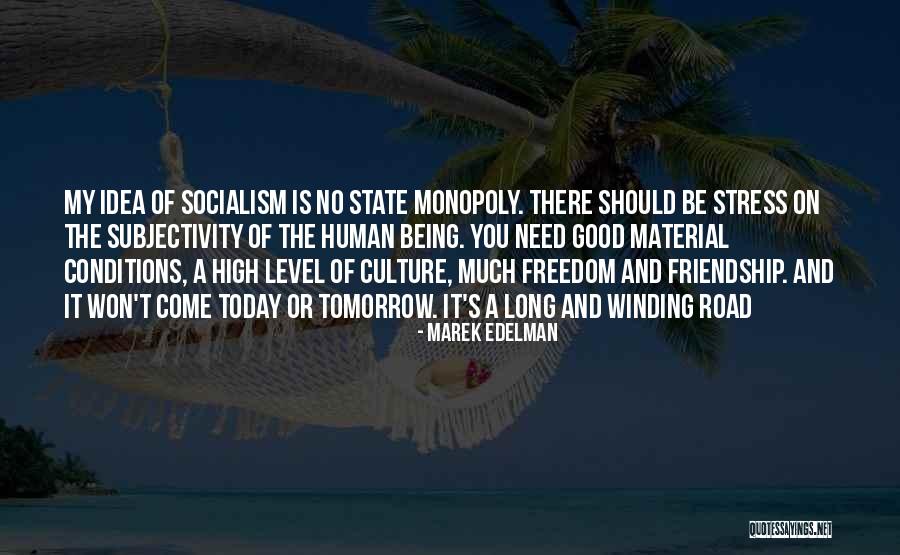 Deepesh Sachdev Quotes By Marek Edelman Deepesh Sachdev Quotes By Marek Edelman
