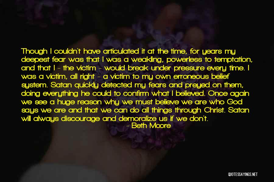 Deepest Fear Quotes By Beth Moore Deepest Fear Quotes By Beth Moore